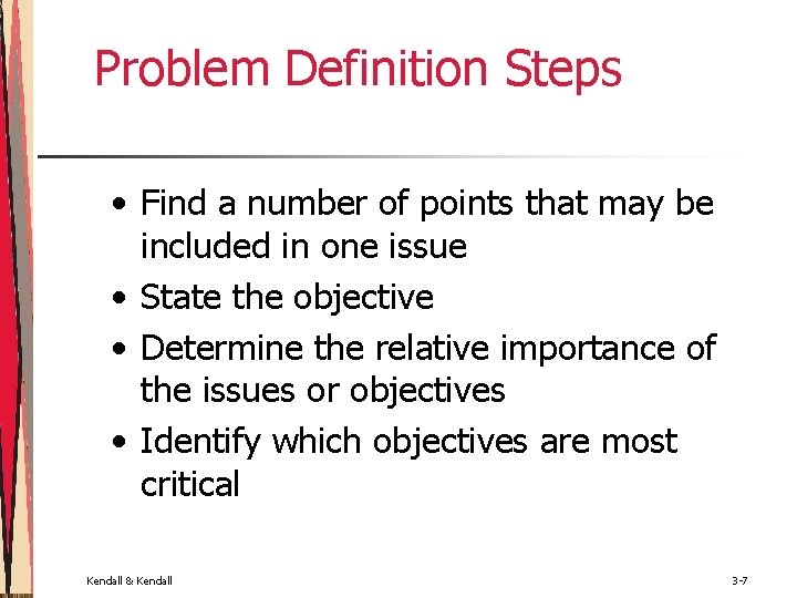 Problem Definition Steps • Find a number of points that may be included in