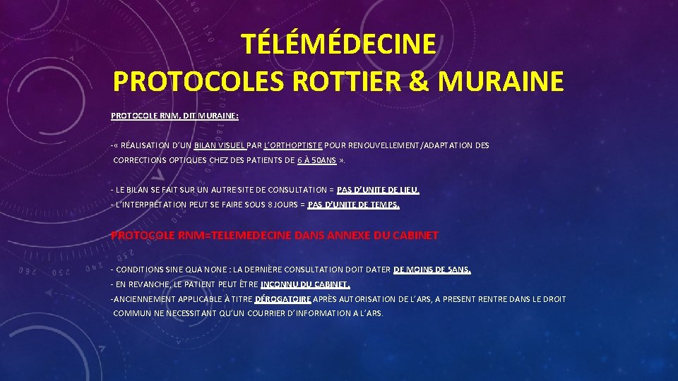 TÉLÉMÉDECINE PROTOCOLES ROTTIER & MURAINE PROTOCOLE RNM, DIT MURAINE: - « RÉALISATION D’UN BILAN TÉLÉMÉDECINE PROTOCOLES ROTTIER & MURAINE PROTOCOLE RNM, DIT MURAINE: - « RÉALISATION D’UN BILAN