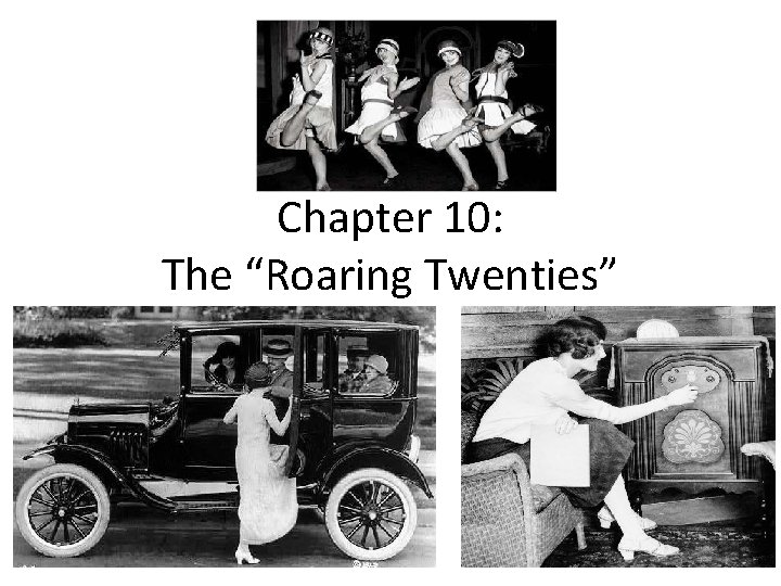 Chapter 10: The “Roaring Twenties” 