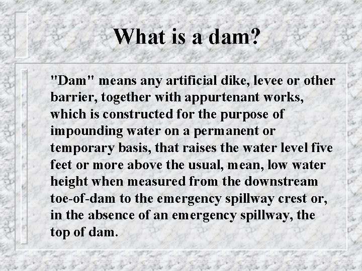 NEW JERSEY DAM SAFETY RULES AND REGULATIONS What