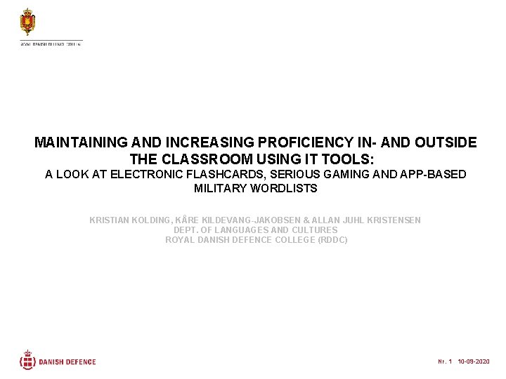 MAINTAINING AND INCREASING PROFICIENCY IN- AND OUTSIDE THE CLASSROOM USING IT TOOLS: A LOOK