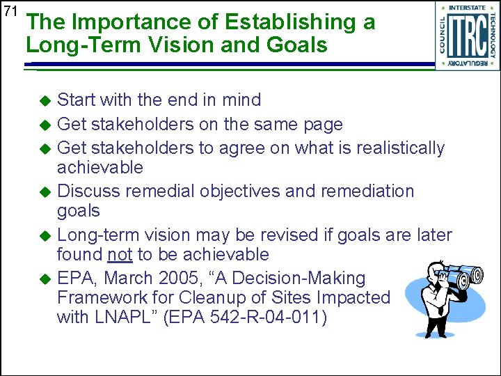 71 The Importance of Establishing a Long-Term Vision and Goals Start with the end