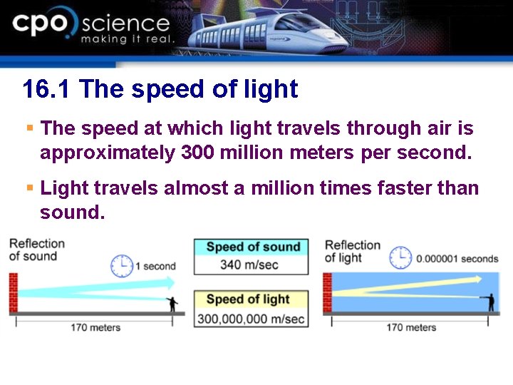 16. 1 The speed of light § The speed at which light travels through 16. 1 The speed of light § The speed at which light travels through