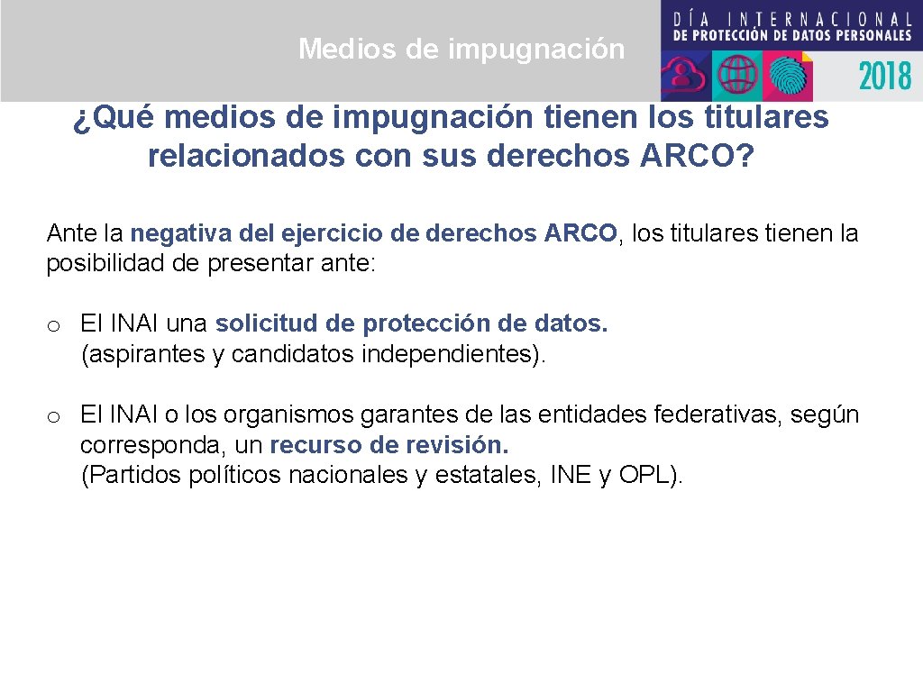 Medios de impugnación ¿Qué medios de impugnación tienen los titulares relacionados con sus derechos