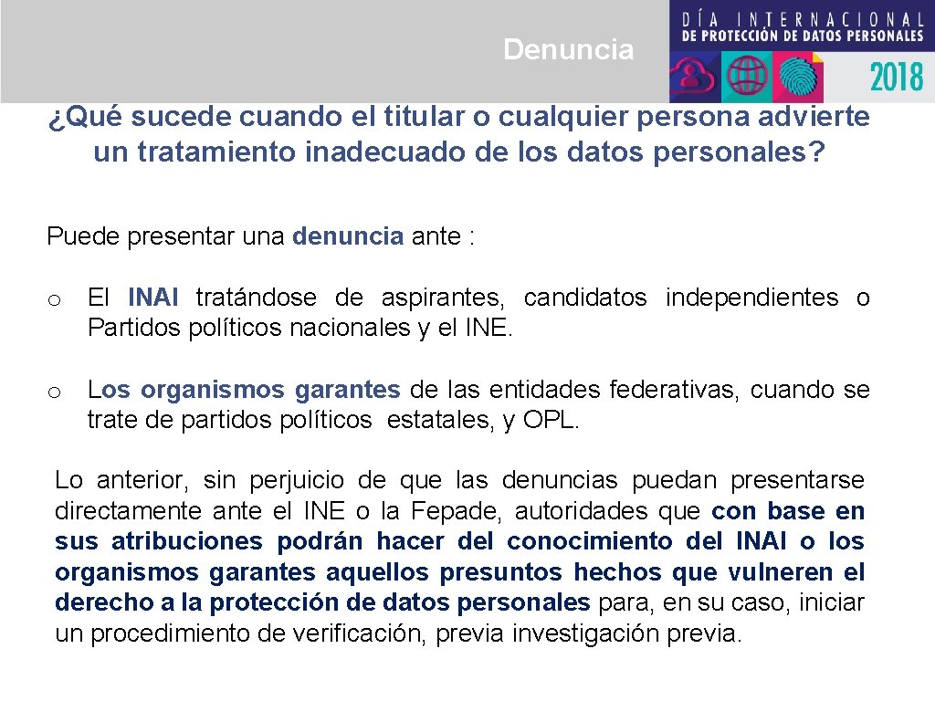 Denuncia ¿Qué sucede cuando el titular o cualquier persona advierte un tratamiento inadecuado de