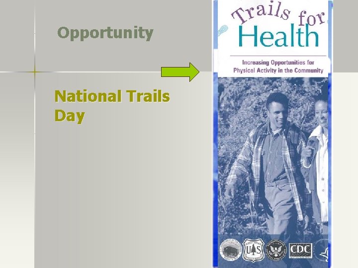 Opportunity National Trails Day Opportunity National Trails Day