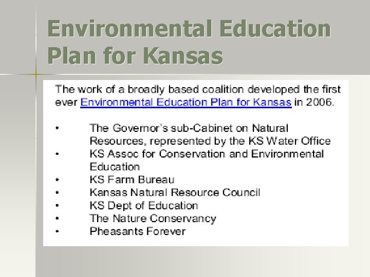 Environmental Education Plan for Kansas Environmental Education Plan for Kansas