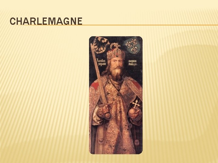 CHARLEMAGNE 