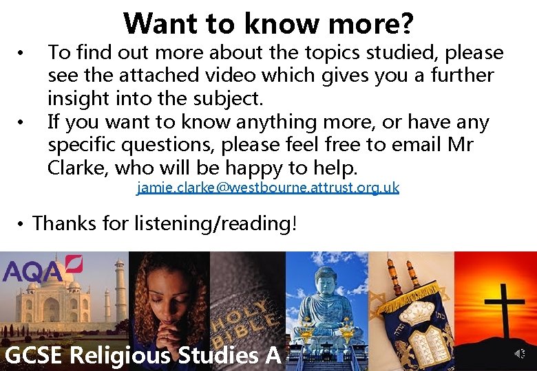 Want to know more? • • To find out more about the topics studied,