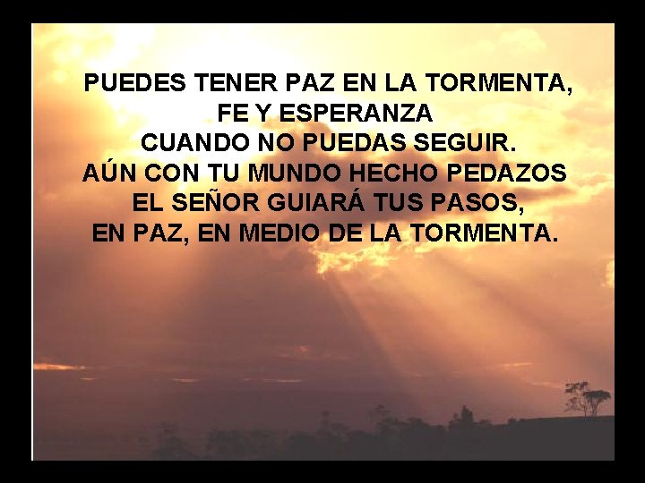 Cuando lloras (2) PUEDES TENER PAZ EN LA TORMENTA, FE Y ESPERANZA CUANDO NO