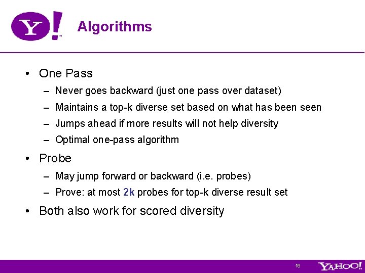 Algorithms • One Pass – Never goes backward (just one pass over dataset) – Algorithms • One Pass – Never goes backward (just one pass over dataset) –