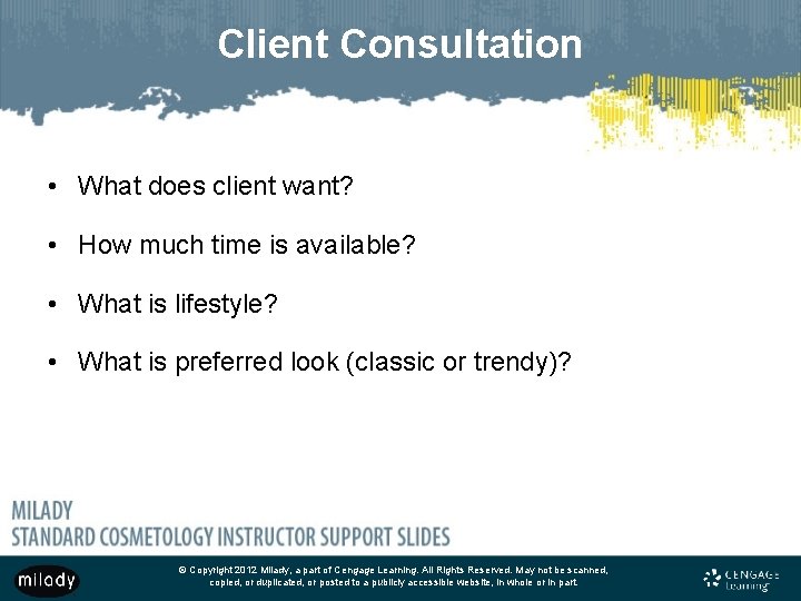 Client Consultation • What does client want? • How much time is available? •