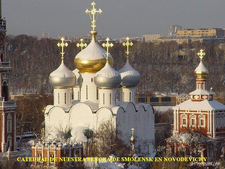 CATEDRAL DE NUESTRA SEÑORA DE SMOLENSK EN NOVODEVICHY 