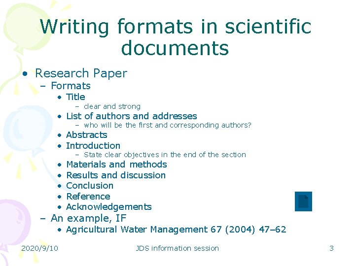 Writing formats in scientific documents • Research Paper – Formats　 • Title – clear