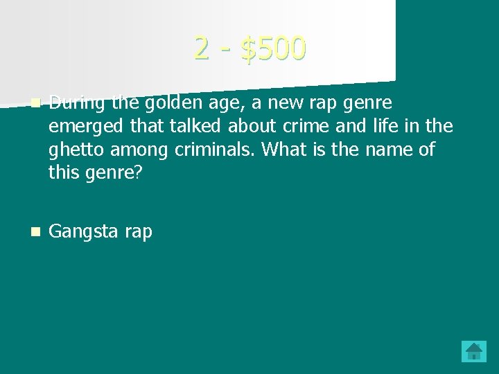 2 - $500 n During the golden age, a new rap genre emerged that