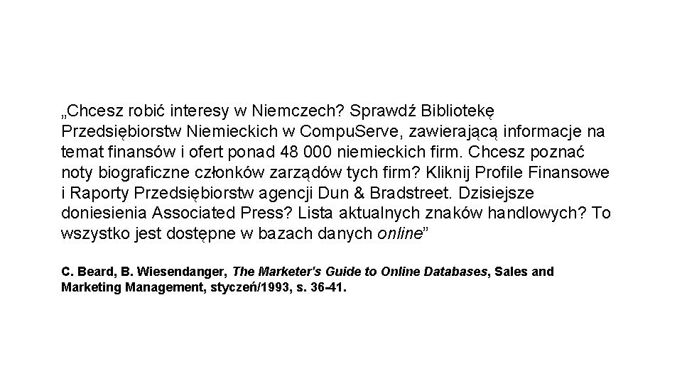 „Chcesz robić interesy w Niemczech? Sprawdź Bibliotekę Przedsiębiorstw Niemieckich w Compu. Serve, zawierającą informacje