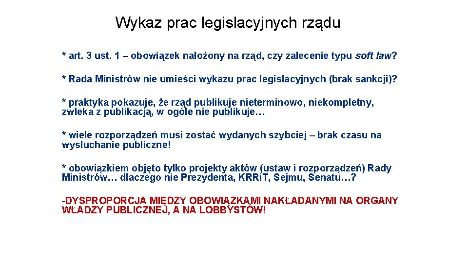 Wykaz prac legislacyjnych rządu * art. 3 ust. 1 – obowiązek nałożony na rząd,