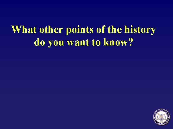 What other points of the history do you want to know? 