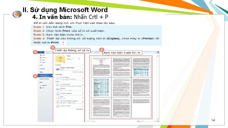 II. Sử dụng Microsoft Word 4. In văn bản: Nhấn Crtl + P 14