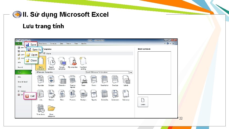 II. Sử dụng Microsoft Excel Lưu trang tính 22 