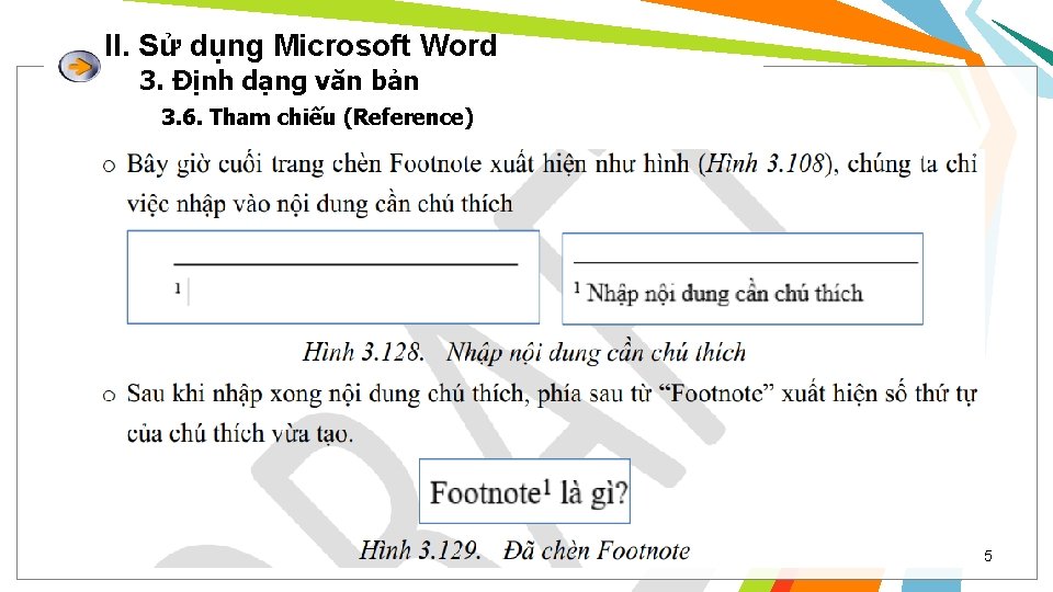 II. Sử dụng Microsoft Word 3. Định dạng văn bản 3. 6. Tham chiếu