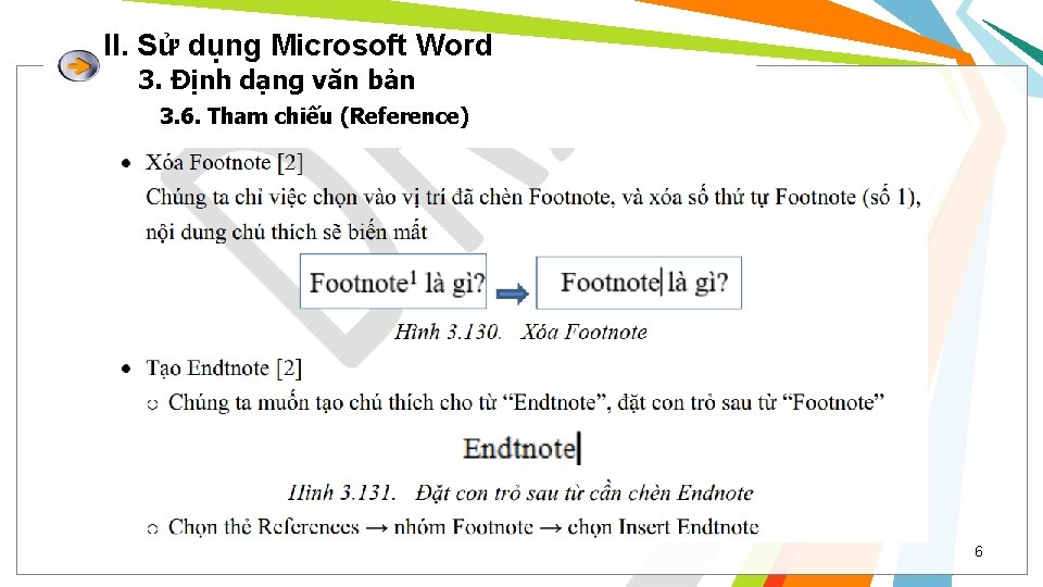 II. Sử dụng Microsoft Word 3. Định dạng văn bản 3. 6. Tham chiếu