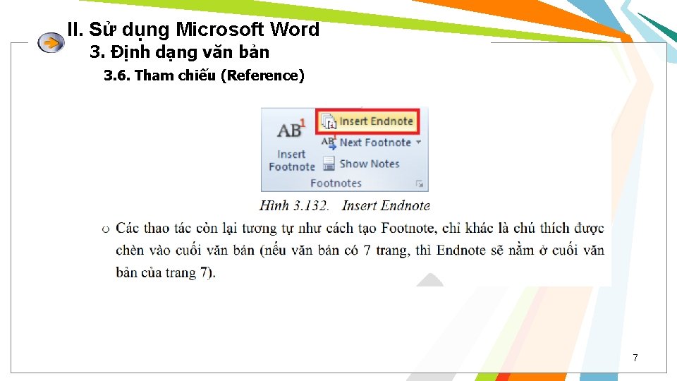II. Sử dụng Microsoft Word 3. Định dạng văn bản 3. 6. Tham chiếu