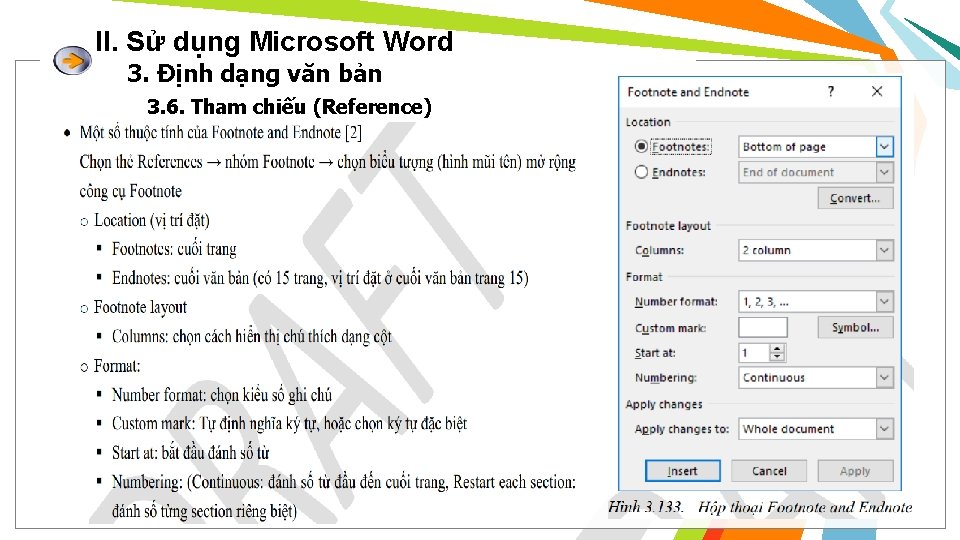 II. Sử dụng Microsoft Word 3. Định dạng văn bản 3. 6. Tham chiếu