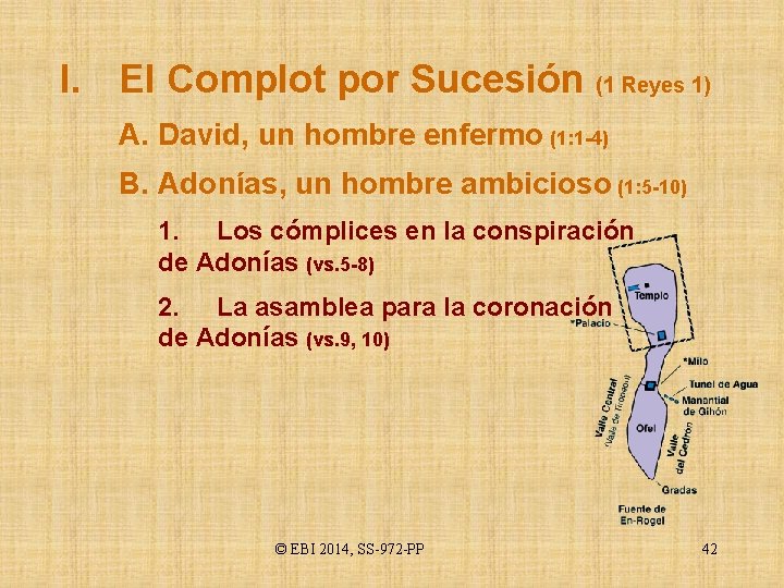 I. El Complot por Sucesión (1 Reyes 1) A. David, un hombre enfermo (1: