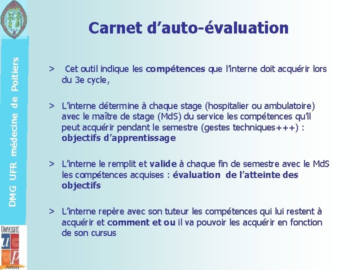 DMG UFR médecine de Poitiers Carnet d’auto-évaluation > Cet outil indique les compétences que