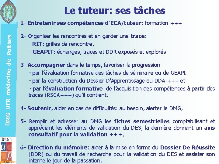 Le tuteur: ses tâches DMG UFR médecine de Poitiers 1 - Entretenir ses compétences