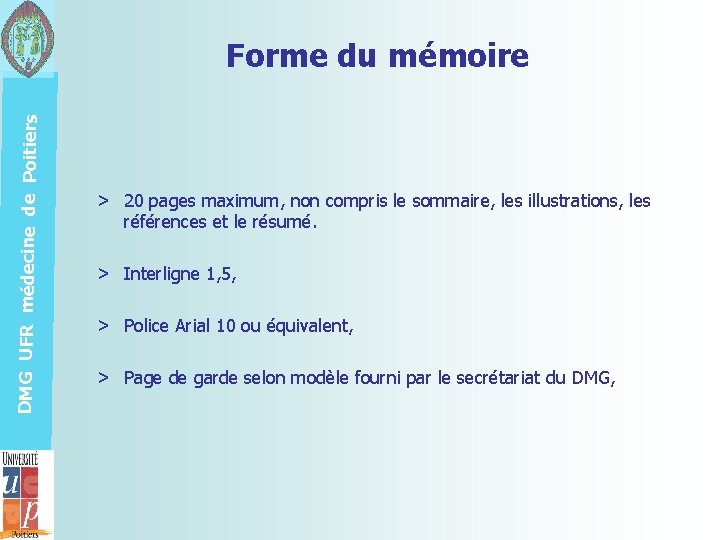 DMG UFR médecine de Poitiers Forme du mémoire > 20 pages maximum, non compris