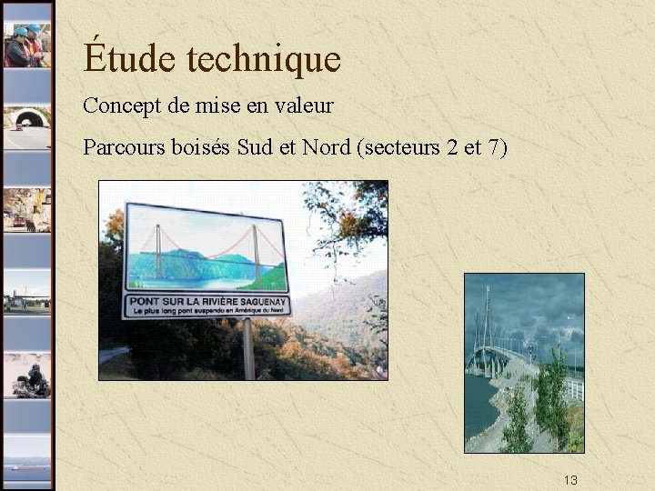 Étude technique Concept de mise en valeur Parcours boisés Sud et Nord (secteurs 2