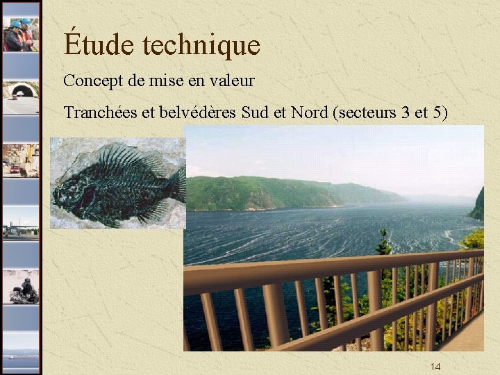 Étude technique Concept de mise en valeur Tranchées et belvédères Sud et Nord (secteurs