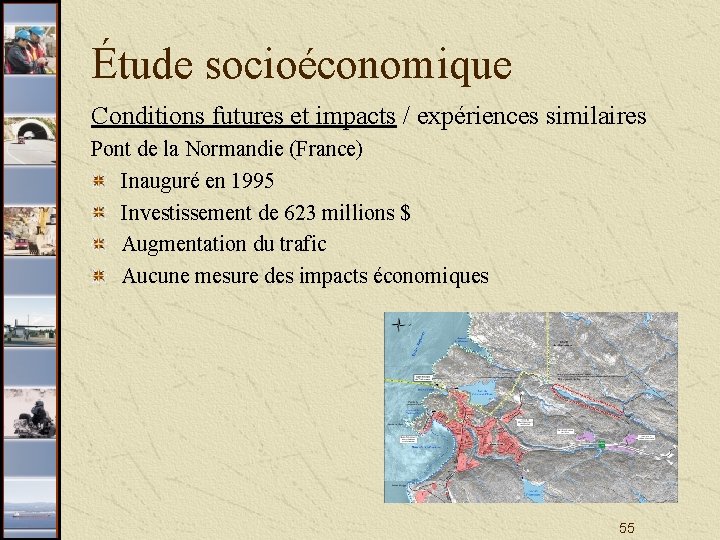 Étude socioéconomique Conditions futures et impacts / expériences similaires Pont de la Normandie (France)