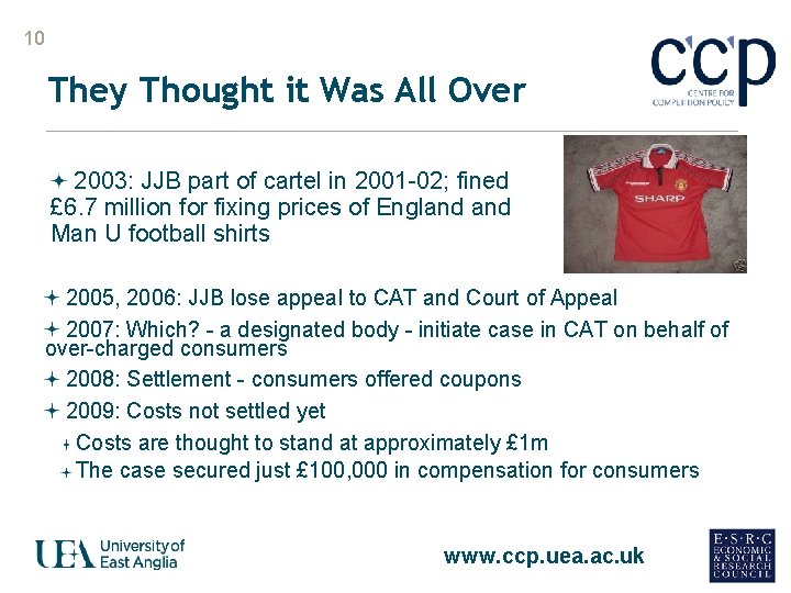 10 They Thought it Was All Over 2003: JJB part of cartel in 2001