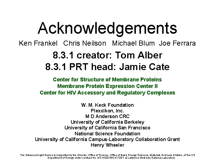 Acknowledgements Ken Frankel Chris Neilson Michael Blum Joe Ferrara 8. 3. 1 creator: Tom