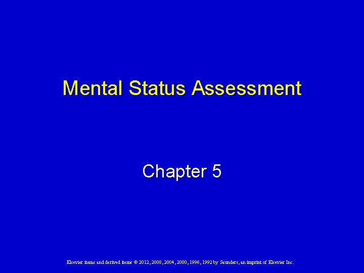 Mental Status Assessment Chapter 5 Elsevier items and