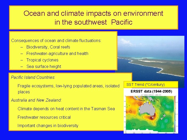 Ocean and climate impacts on environment in the southwest Pacific Consequences of ocean and