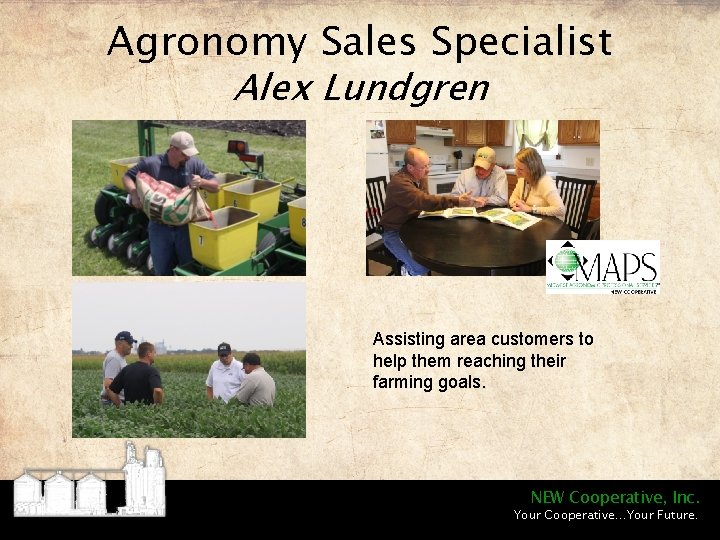 Agronomy Sales Specialist Alex Lundgren Assisting area customers to help them reaching their farming