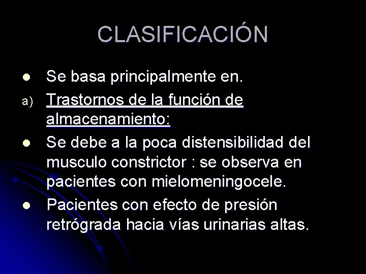 CLASIFICACIÓN l a) l l Se basa principalmente en. Trastornos de la función de CLASIFICACIÓN l a) l l Se basa principalmente en. Trastornos de la función de