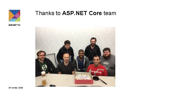Thanks to ASP. NET Core team 26 October 2020 