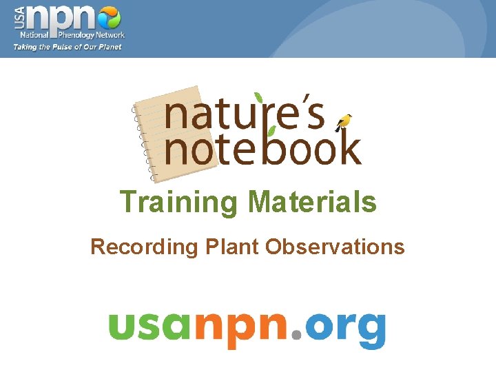 Training Materials Recording Plant Observations 