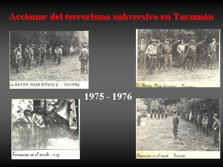 Accionar del terrorismo subversivo en Tucumán 1975 - 1976 