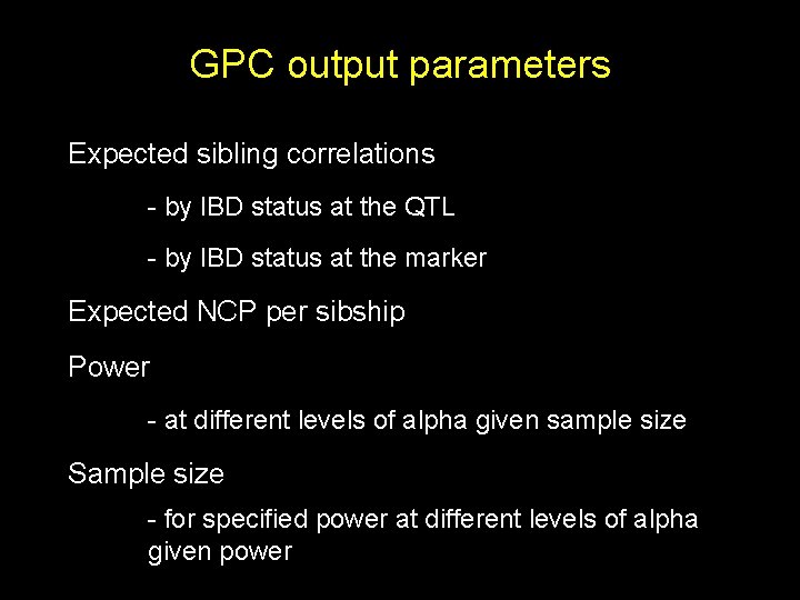 GPC output parameters Expected sibling correlations - by IBD status at the QTL -