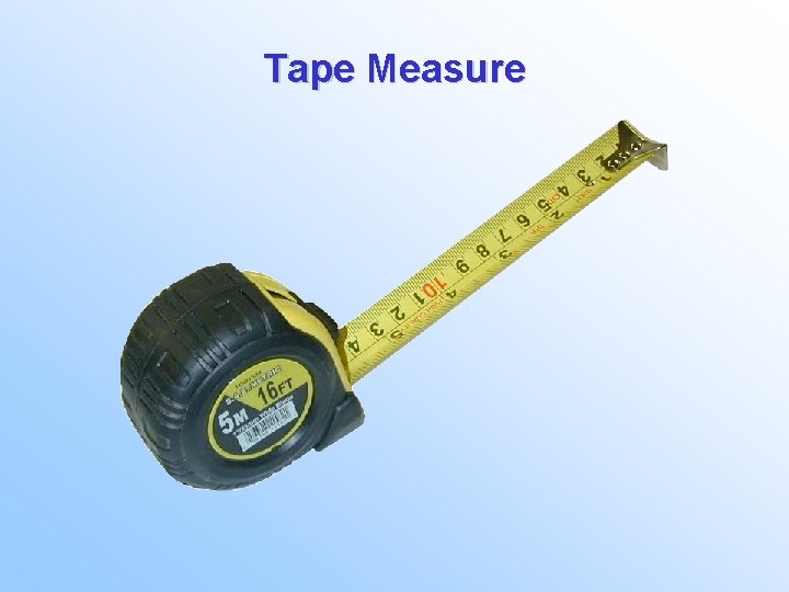Tape Measure 
