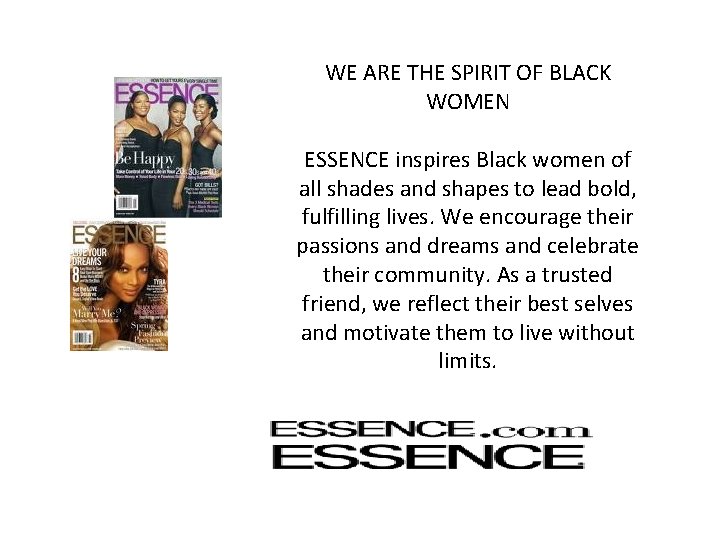 WE ARE THE SPIRIT OF BLACK WOMEN ESSENCE inspires Black women of all shades