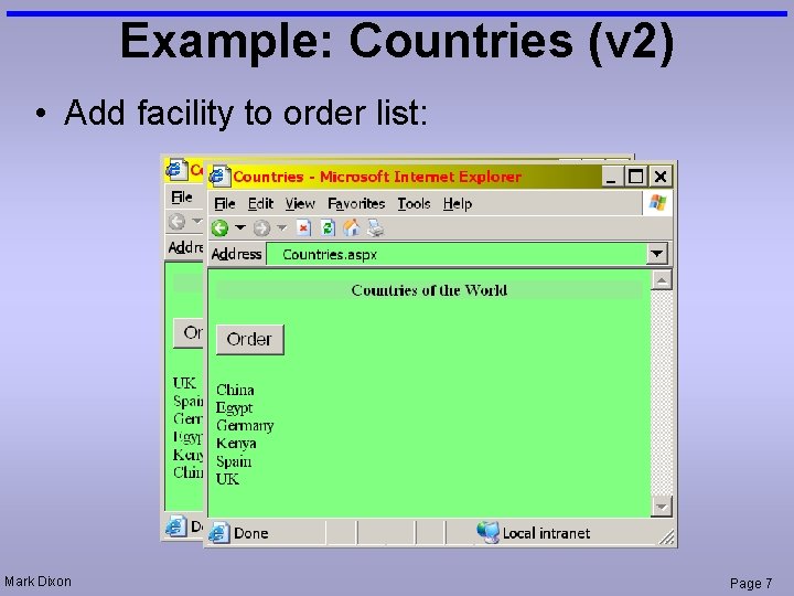 Example: Countries (v 2) • Add facility to order list: Mark Dixon Page 7