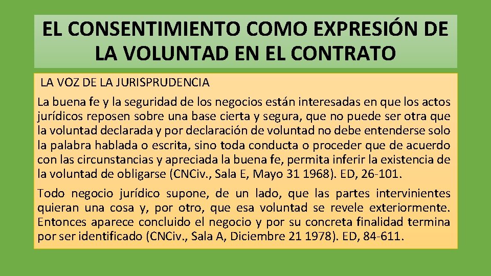 EL CONSENTIMIENTO COMO EXPRESIÓN DE LA VOLUNTAD EN EL CONTRATO LA VOZ DE LA