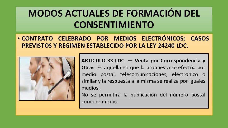 MODOS ACTUALES DE FORMACIÓN DEL CONSENTIMIENTO • CONTRATO CELEBRADO POR MEDIOS ELECTRÓNICOS: CASOS PREVISTOS